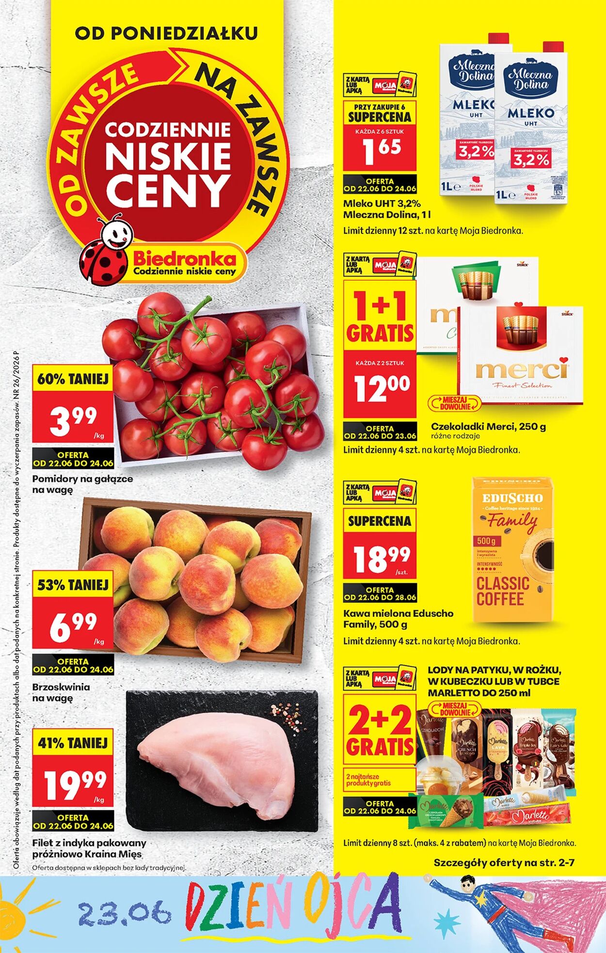 Gazetka Biedronka - Codziennie niskie ceny P - oferta od 22.06 - Gazetka - Biedronka.pl 22 cze, 2026 - 29 cze, 2026