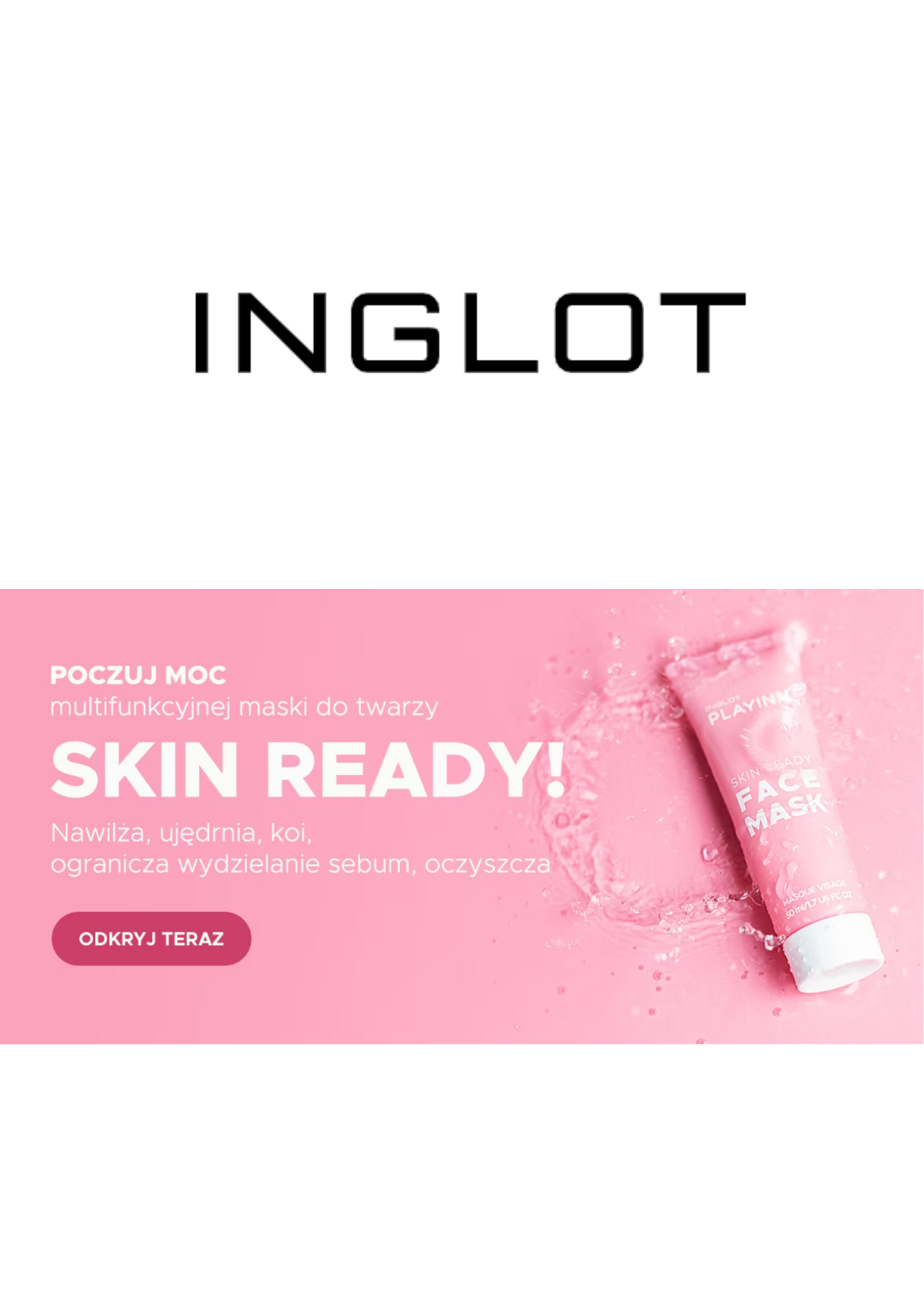 Gazetka Inglot - Promocje kosmetyków do makijażu - INGLOT 28 paź, 2024 - 10 lis, 2024