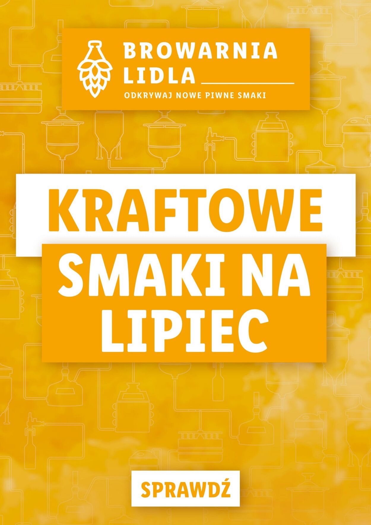 Gazetka Lidl - KRAFTOWE SMAKI NA LIPIEC 1 lip, 2024 - 31 lip, 2024