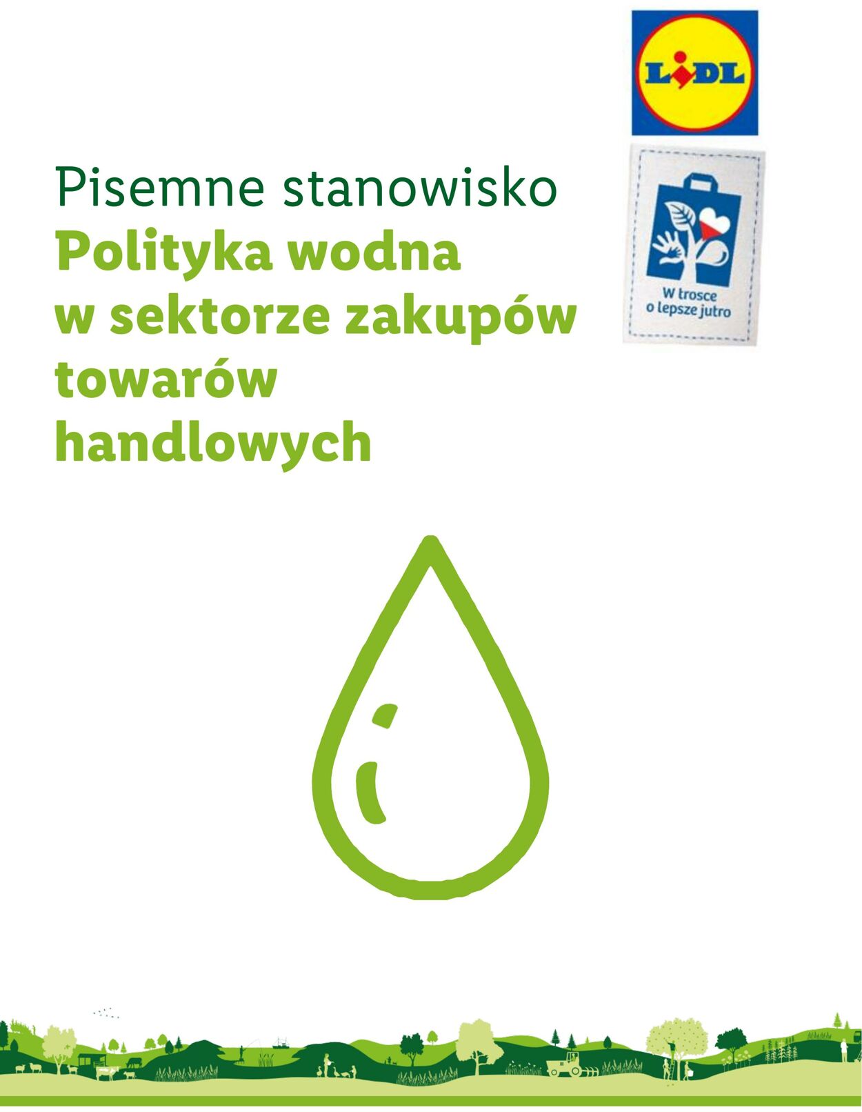 Gazetka Lidl - Polityka zakupowa Save Water 21 mar, 2024 - 21 mar, 2030