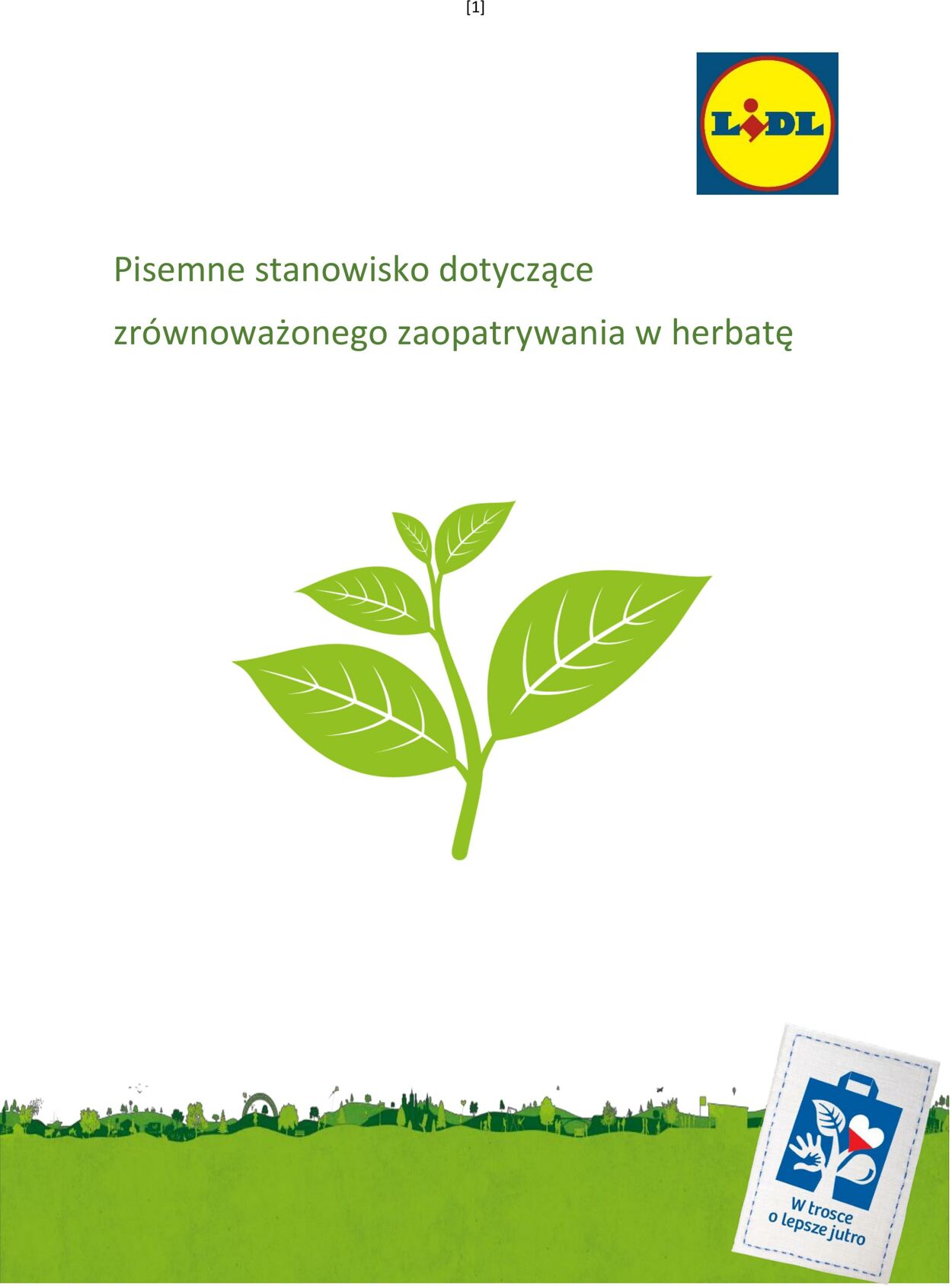 Gazetka Lidl - Stanowisko dotyczące zrównoważonego zaopatrywania w herbatę 1 sty, 2019 - 31 gru, 2030