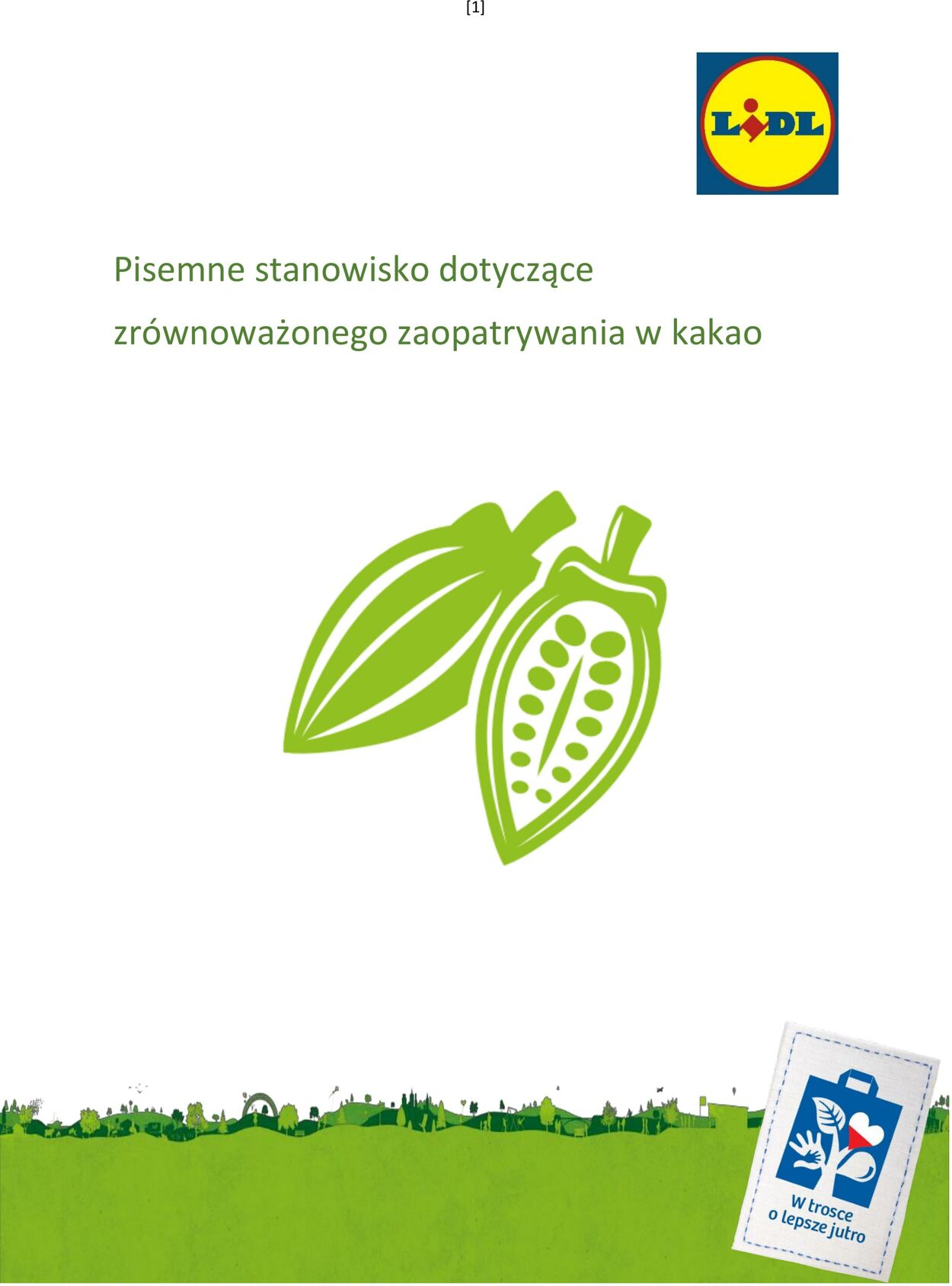 Gazetka Lidl - Stanowisko dotyczące zrównoważonego zaopatrywania w kakao 1 sty, 2019 - 31 gru, 2030