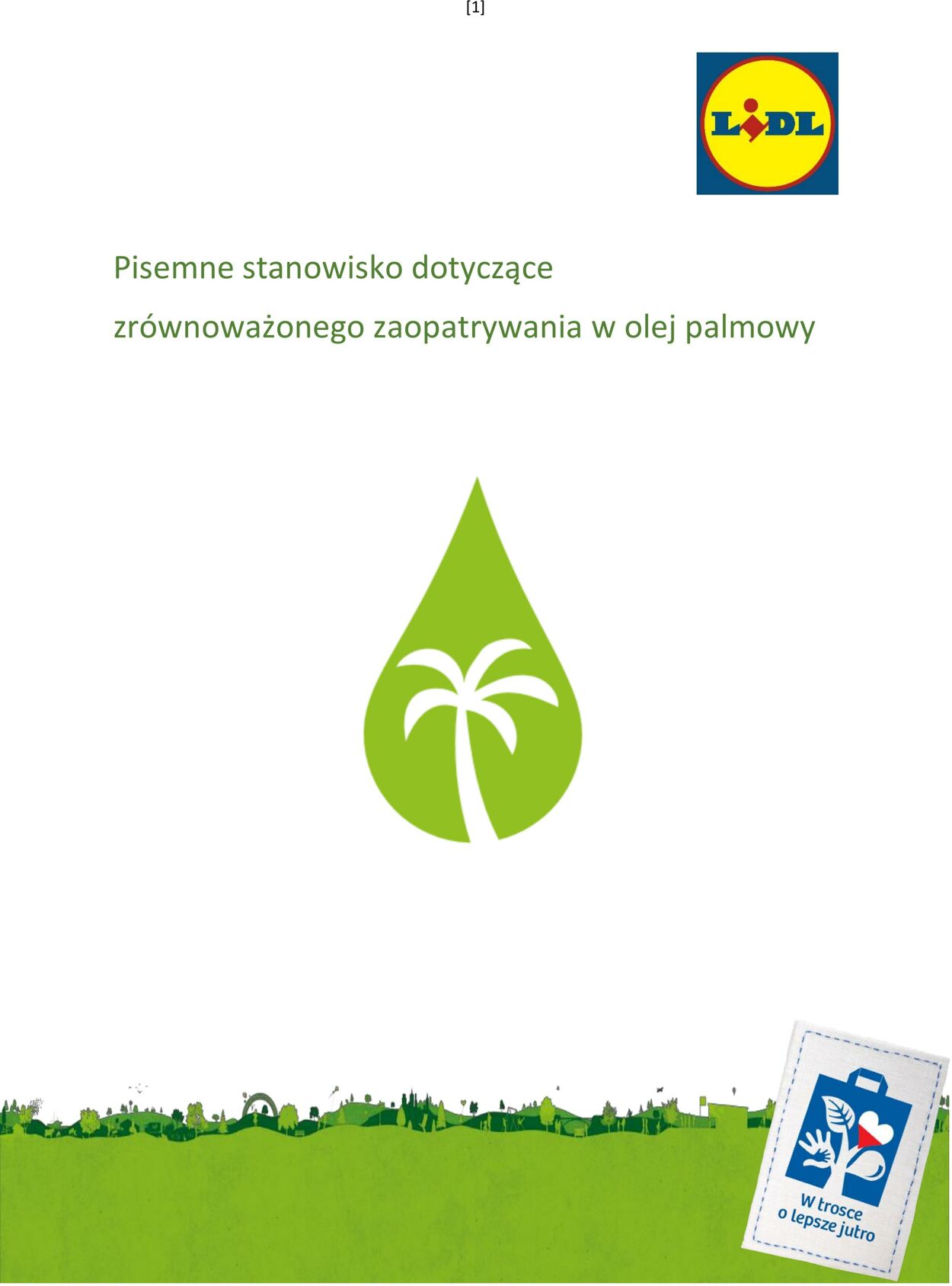 Gazetka Lidl - Stanowisko dotyczące zrównoważonego zaopatrywania w olej palmowy 1 sty, 2019 - 31 gru, 2030