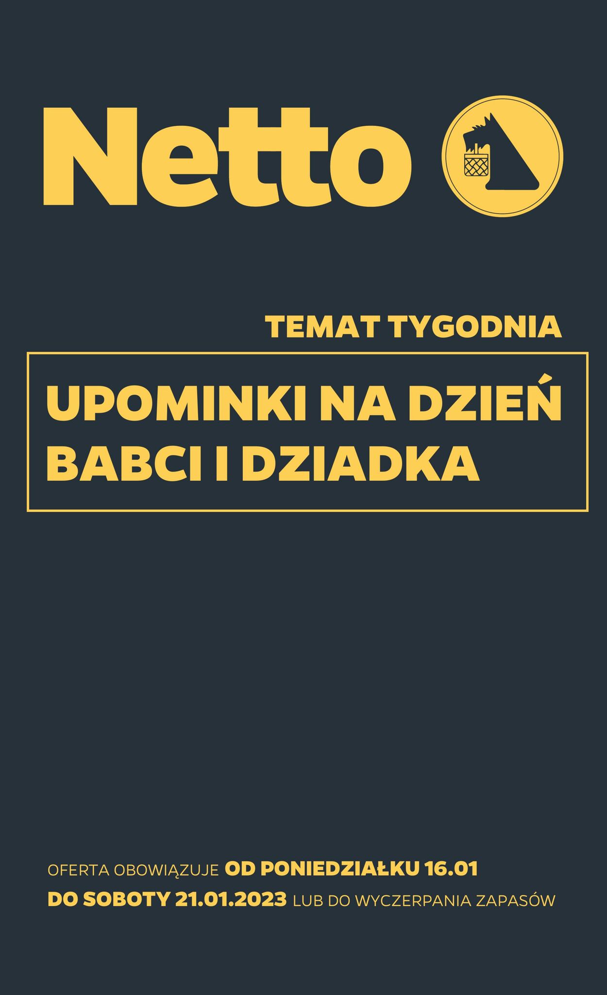 Gazetka Netto 16.01.2023 - 21.01.2023