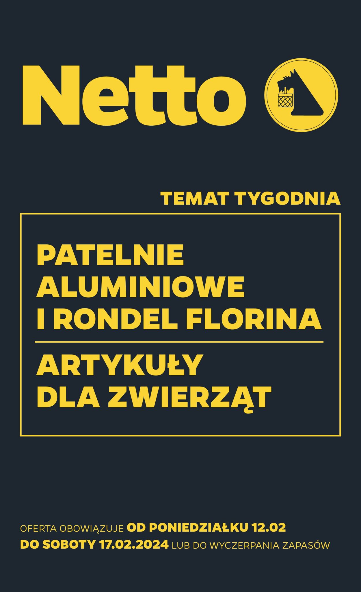 Gazetka Netto 12.02.2024 - 17.02.2024