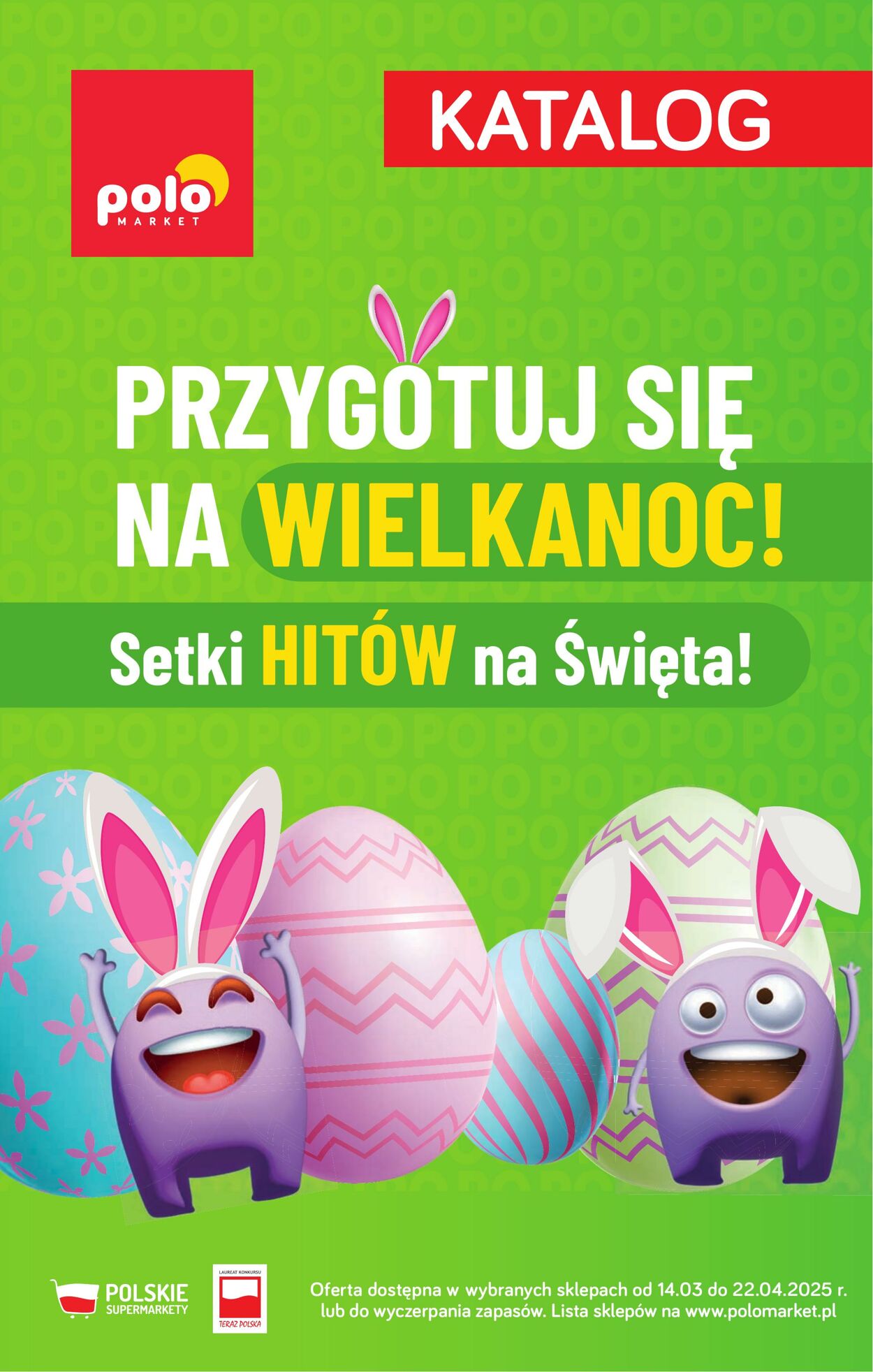 Gazetka POLOmarket 14.03.2025 - 22.04.2025